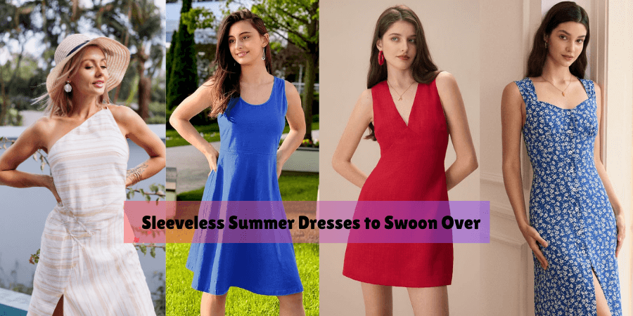 25 Sleeveless Summer Dresses to Swoon Over