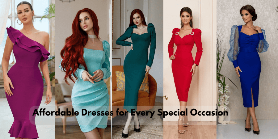 Affordable Dresses for Every Special Occasion