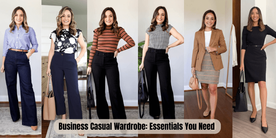 Business Casual Wardrobe: Essentials You Need